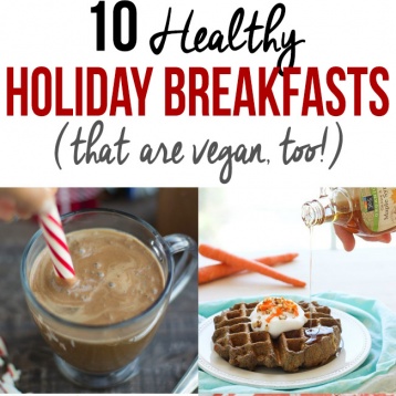 Sometimes we focus so much on our holiday dinner that we forget about breakfast. These 10 healthy holiday breakfast recipes are decadent AND healthy!