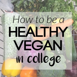 If you're off to college in the fall, check out these tips for being a healthy vegan in college! Even in a dorm room, you can create tasty, nutritious food.