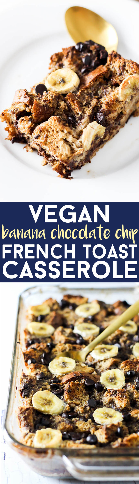 This Banana Chocolate Chip Vegan French Toast Casserole is the most delicious way to start any morning! Serve it as a healthier crowd-pleasing breakfast.