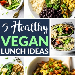 Use these 5 Healthy Vegan Lunch Ideas to pack wholesome lunches for work or school! These recipes are packed with vegetables & flavor to keep you satisfied.