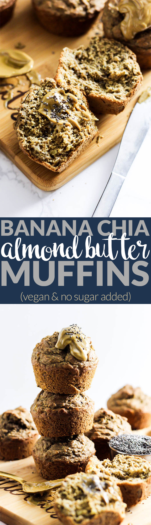 Enjoy these fluffy Banana Chia Almond Butter Muffins as a healthy breakfast or snack on-the-go! They're naturally sweetened, vegan & oil-free. 