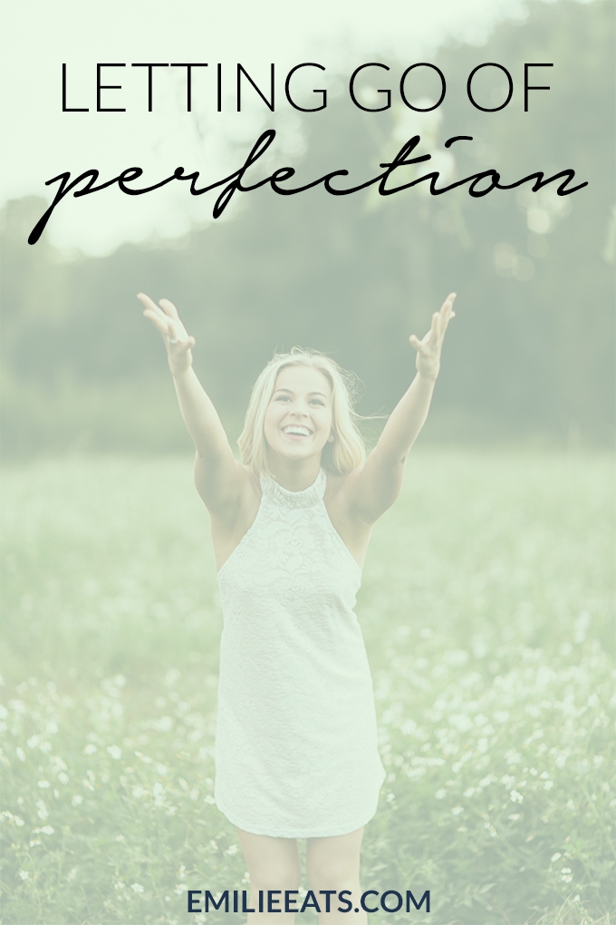 My relationship with food and my body hasn't always been pretty. In honor of NEDA Week, I'm talking about letting go of perfection and accepting myself.