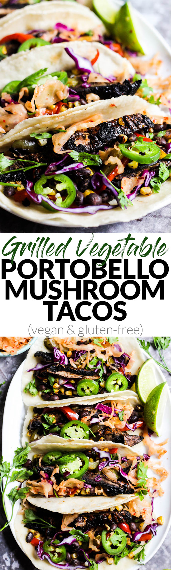 These Grilled Vegetable Portobello Mushroom Tacos are hearty, flavorful & easy to make! They're sure to amp up your taco night. (vegan & gluten-free)