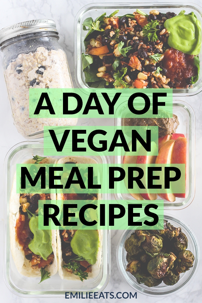 You only need a little time & a handful of ingredients for these 4 vegan meal prep recipes! Prepare them early to have a day's worth of meals ready to go.