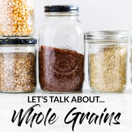 Whole grains, refined grains, enriched grains…it can get confusing! In this post, I have all the basic info you need about whole grains, why you should be eating them, and how to make them taste good!