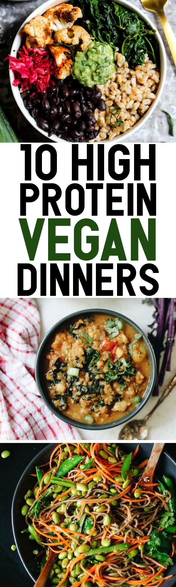 Looking for plant-based dinner ideas? Try some of these 10 High Protein Vegan Dinners to keep you satisfied and find your new go-to weeknight meals.