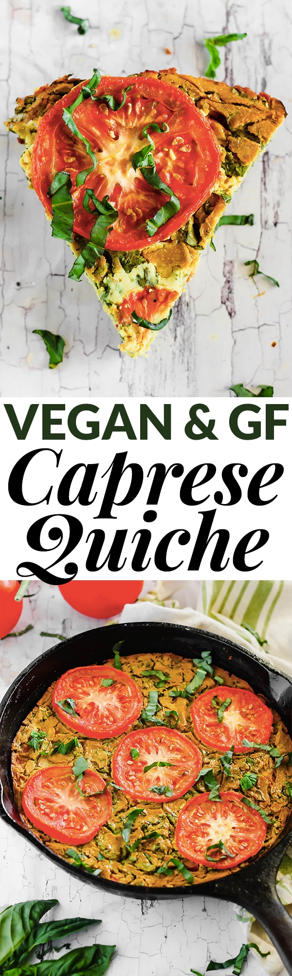 Serve this Vegan Caprese Quiche as a savory breakfast option full of plant protein thanks to chickpea flour and tofu! The seasonal tomatoes and basil make this a delicious, wholesome summer meal. (gluten-free)