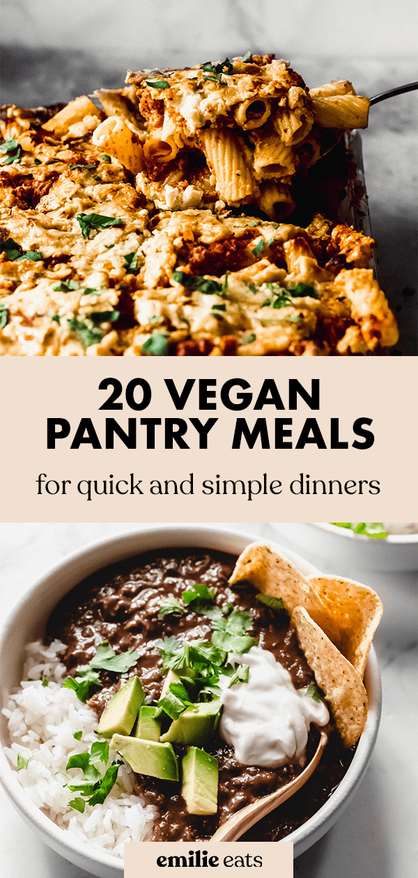 Vegan Pantry Meals: 20 Recipes – Emilie Eats